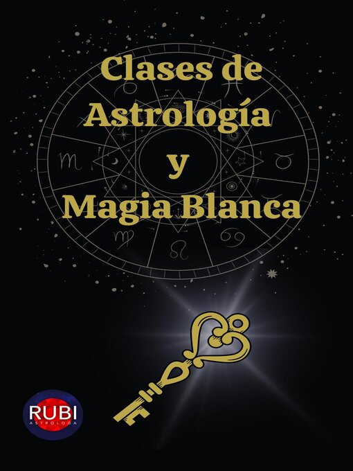 Title details for Clases de Astrología y Magia Blanca by Rubi Astrólogas - Available